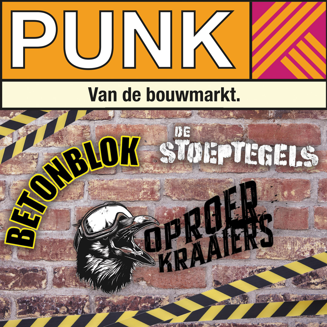 punkvandebouwmarkt-1 Punk Van De Bouwmarkt: De Stoeptegels + Betonblok + Oproerkraaiers + DJ Duimstok