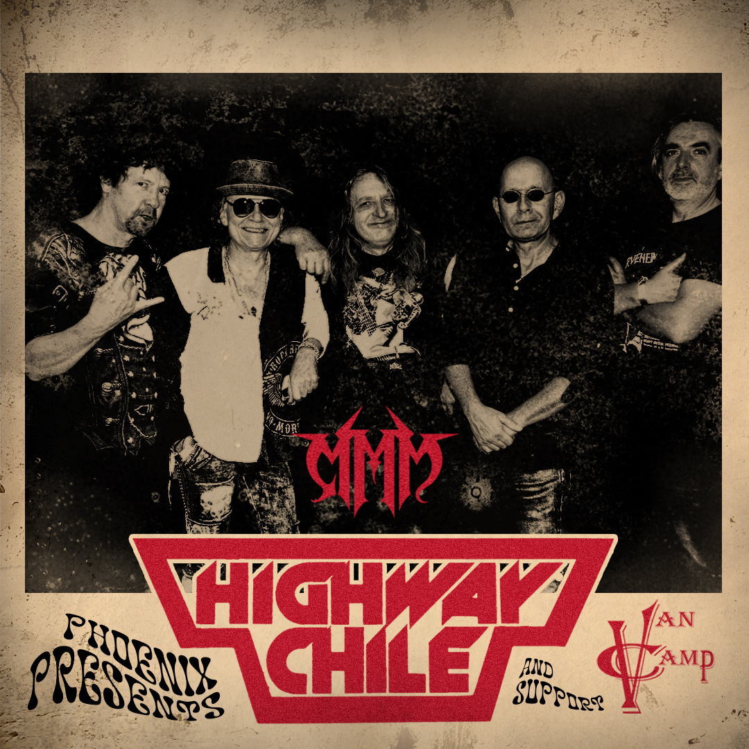 Highway Chile + Van Camp | Hosted by Mario's Metal Mania