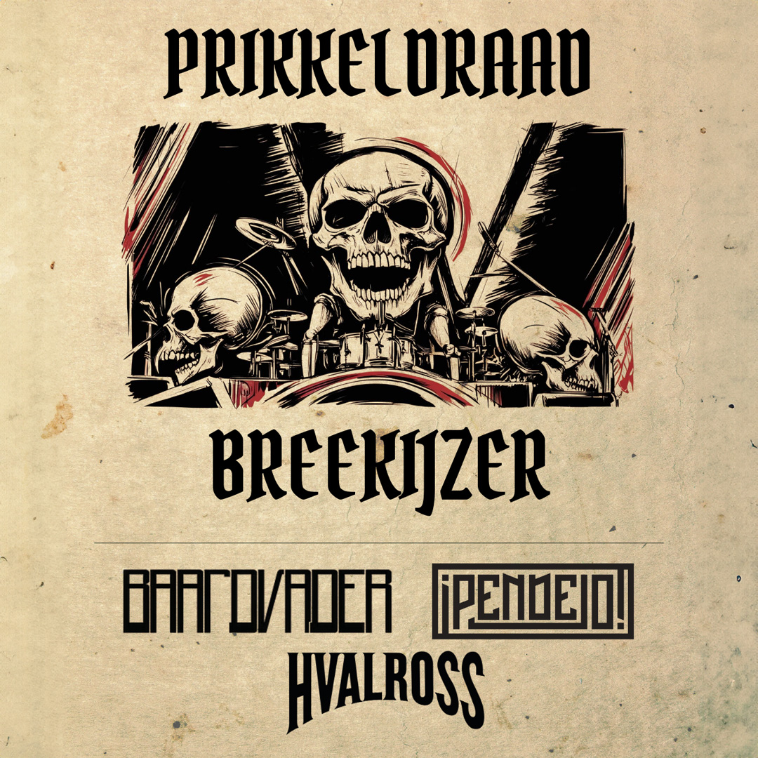 PRIKKELDRAAD x BREEKIJZER: Pendejo + Baardvader + Hvalross