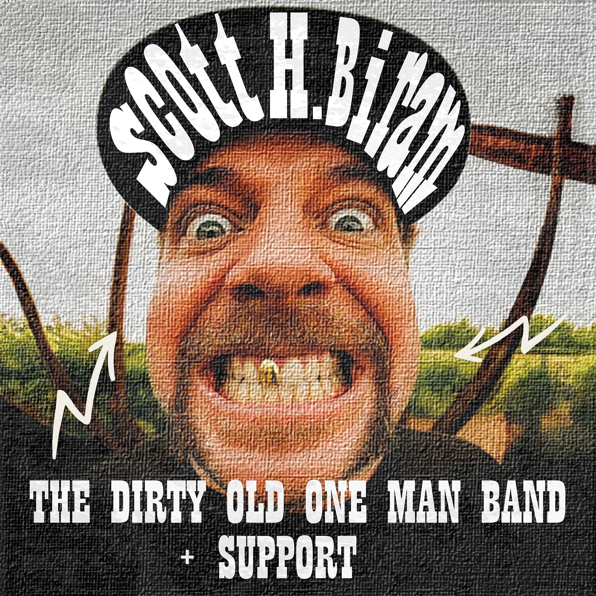Scott H. Biram | The Dirty Old One Man Band + SUPPORT!