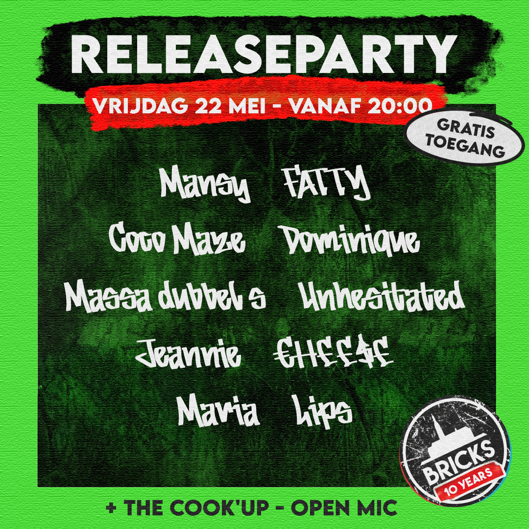 THE COOK'UP | Releaseparty "Uitweg" + Open Mic & Showcase | BRICKS Hip Hop