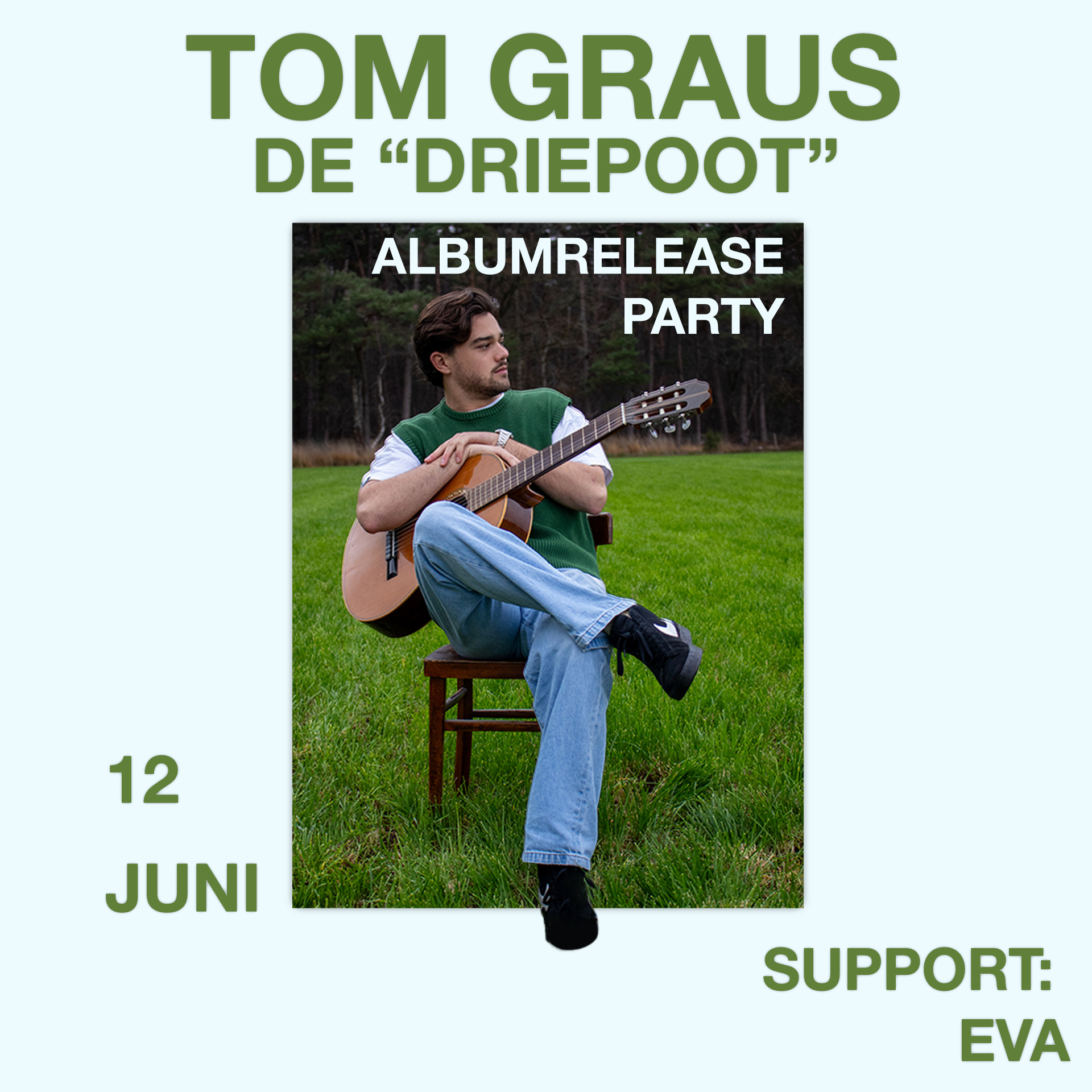 Tom Graus + support EVA | Album Releaseparty "De Driepoot"
