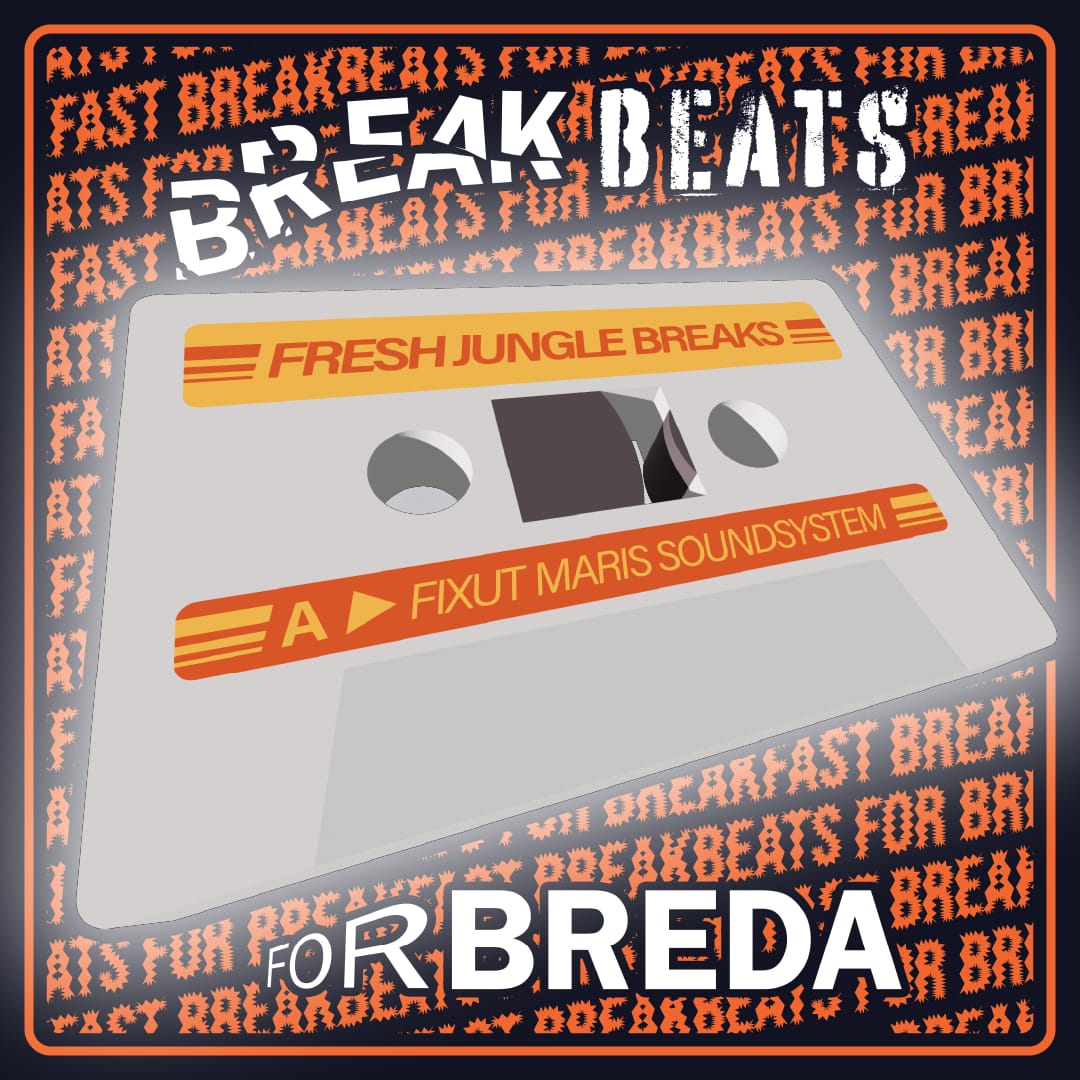 Breakbeats for Breda | By Breakbeats for Breakfast