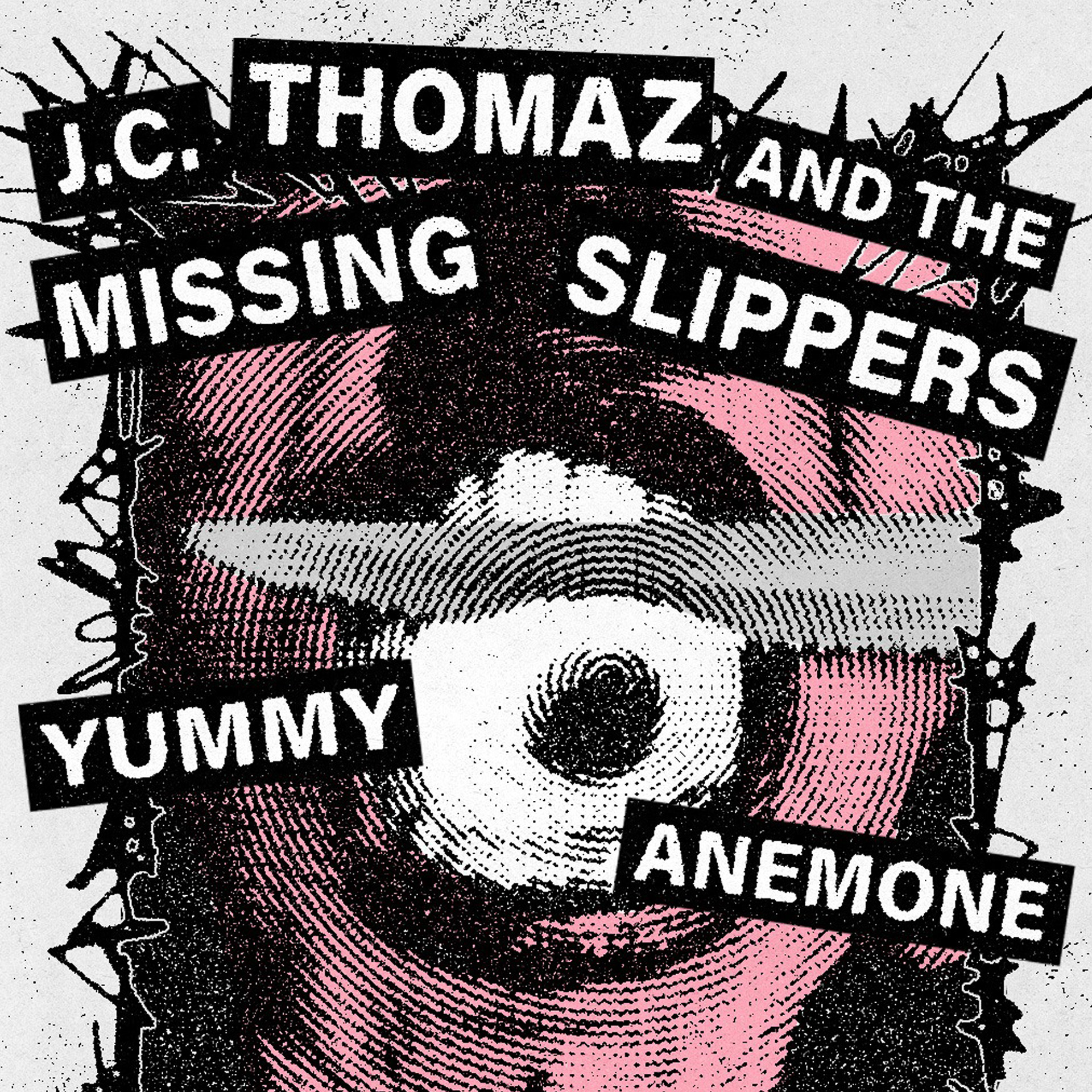 J.C. Thomaz and the Missing Slippers + Yummy + Anemone | Garage Mayhem