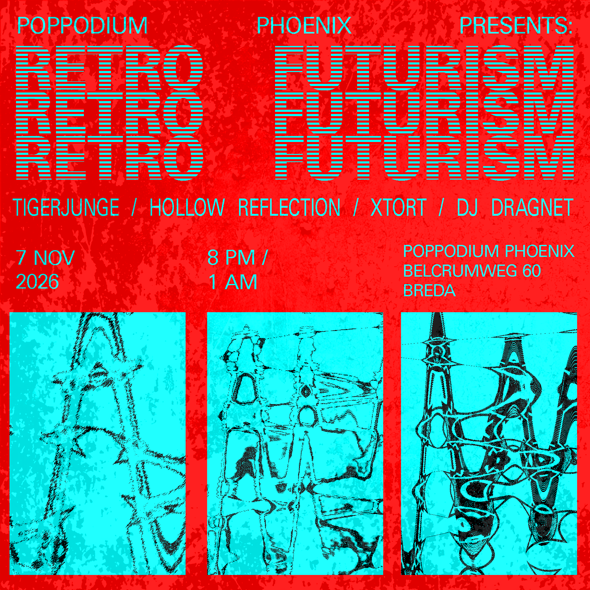 RETRO FUTURISM | Tigerjunge (DE) + Hollow Reflection + XTORT + DJ Dragnet | ELECTRO NIGHT