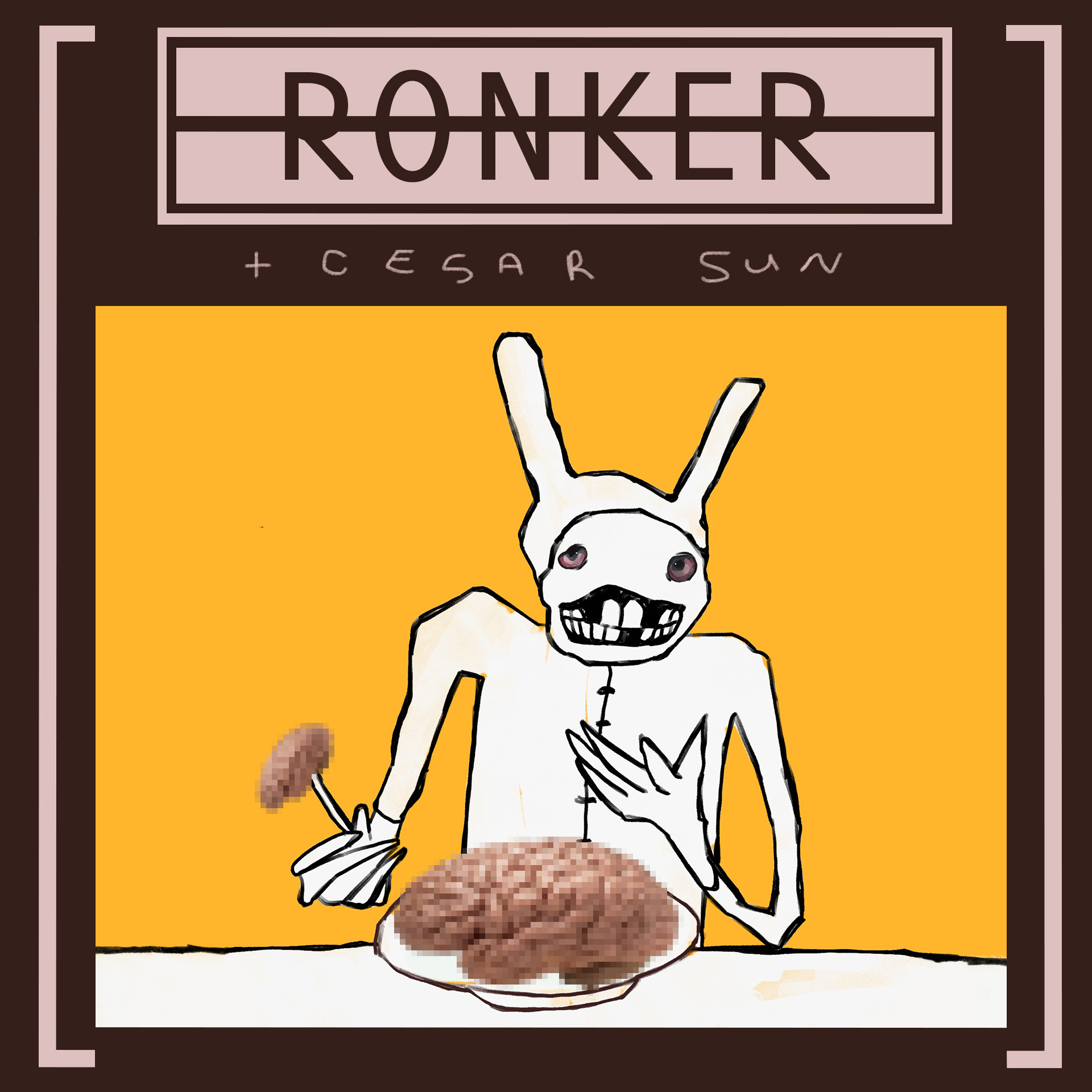Ronker (BE) + CESAR SUN (BE)